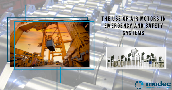 The use of air motors in emergency and safety systems