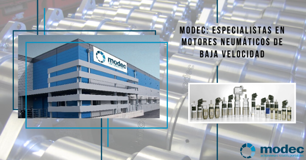 Modec: especialistas en motores neumáticos de baja velocidad