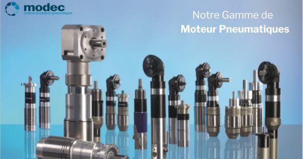 gamme de moteurs pneumatiques de modec