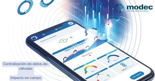 modec connect+centralización-de-datos-de-válvulas